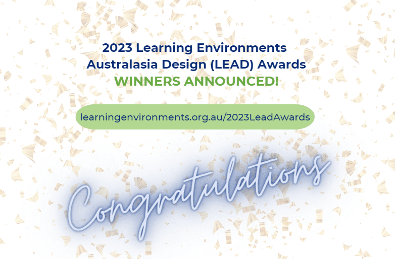2023 LEAD Awards Learning Environments Australasia Design (LEAD) Awards
