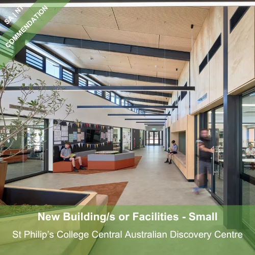 Category 4 New Buildings Small lead St Philip’s College Central Australian Discovery Centre